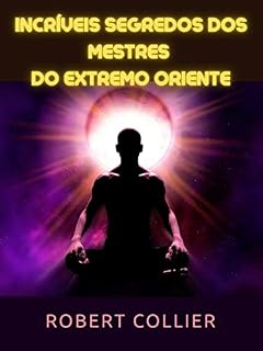Livro Incríveis segredos dos Mestres do Extremo Oriente (Traduzido)