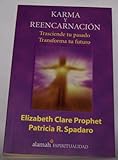 Image de Karma Y Reencarnacion: Trasciende Tu Pasado Transforma Tu Futuro (Spanish Edition)