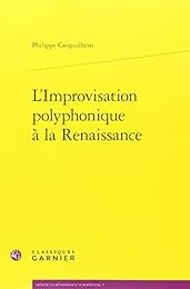 L' improvisation polyphonique à la Renaissance