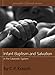 Infant Baptism and Infant Salvation in the Calvinistic System by 