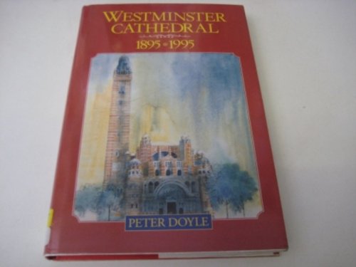 Westminster Cathedral: 1895-1995