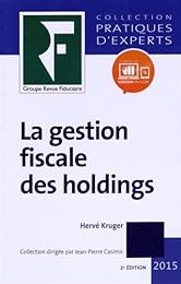 La  gestion fiscale des holdings