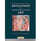 Conceptual Revolutions in Twentieth-Century Art