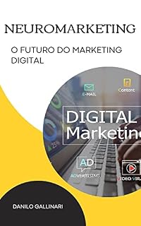 Livro NEUROMARKETING: O futuro do Marketing Digital