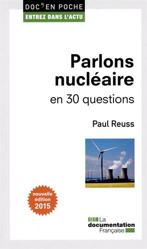 Parlons nucléaire en 30 questions