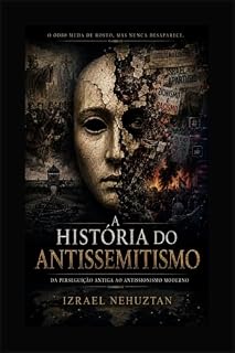 Livro A Historia do Antissemitismo