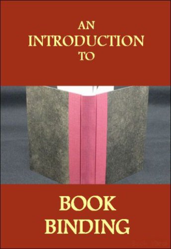 An Introduction to Traditional Book Binding