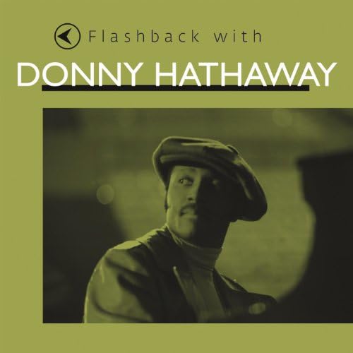 Donny Hathaway - Never My Love: The Anthology (4CD) - Amazon.com Music