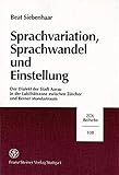 Sprachvariation, Sprachwandel und Einstellung: Der