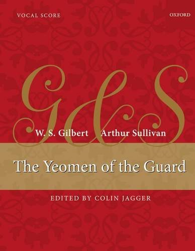 The Yeomen of the Guard: Vocal Score