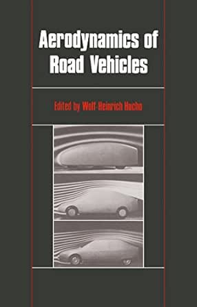 Aerodynamics Of Road Vehicles From Fluid Mechanics To Vehicle Engineering Hucho Wolf Heinrich Hucho Wolf Heinrich Ebook Amazon Com Aerodynamics Of Road Vehicles From Fluid Mechanics To Vehicle Engineering Hucho Wolf Heinrich Hucho Wolf Heinrich Ebook Amazon Com