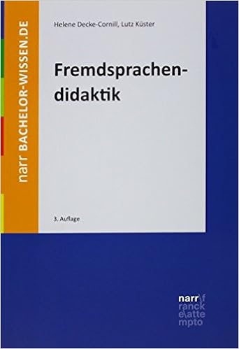 Fremdsprachendidaktik Eine Einfuhrung Bachelor Wissen Amazon De Decke Cornill Helene Kuster Lutz Bucher