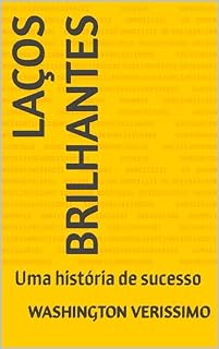 Livro Laços Brilhantes: Uma história de sucesso