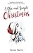 A Chic and Simple Christmas: Celebrate the holiday season with ease and grace by Fiona Ferris