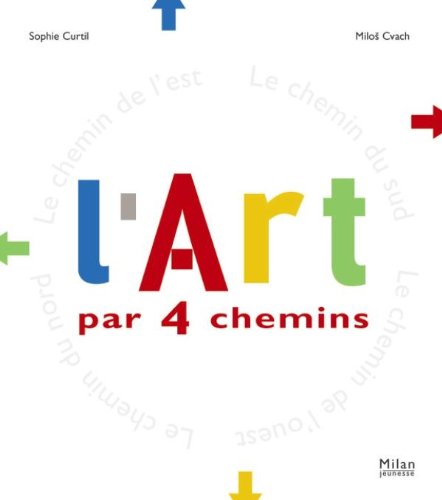 L'art par 4 chemins by (Hardcover)
