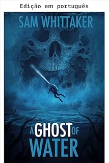Livro Um fantasma de água (Elementos fantasmagóricos Livro 2)