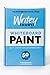 Writeyboard Writing Surface Clear or White Dry Erase Paint, 50 sq ft