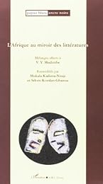 L' Afrique au miroir des littératures, des sciences de l'homme et de la société