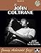 Jamey Aebersold Jazz -- John Coltrane, Vol 28: Book & Online Audio (Jazz Play-A-Long for All Musicians, Vol 28)
