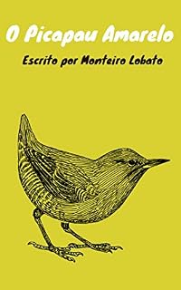 Livro O PICAPAU AMARELO (Fenix Projetos - Clássicos)