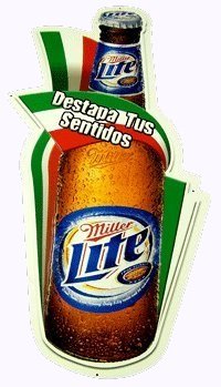 Miller Brewing Company Miller Lite Destapa Tus Sentidos Metal Tacker Sign