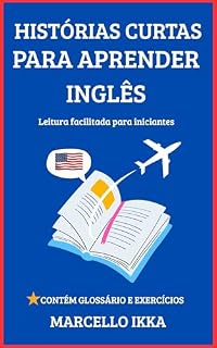 Livro Histórias Curtas Para Aprender Inglês: Leitura facilitada para iniciantes