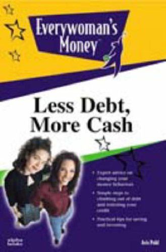 Less Debt, More Cash