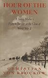 Hour of the Women, Von Krockow, Christian G., 0060164727