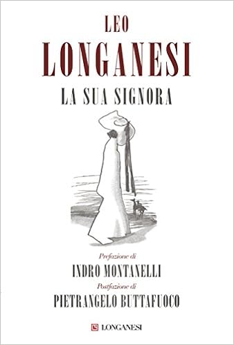 Leo Longanesi - La sua signora (2017)