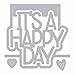 Sizzix 661573 Thinlits Die Set, Happy Day 3-D Drop-ins Sentiment by Stephanie Barnard (4-Pack)