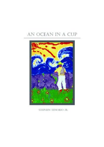 An Ocean In A Cup by Stephen Tenorio