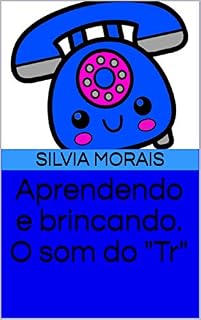 Livro Aprendendo e brincando. O som do "Tr"