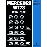 Mercedes W123 Owners Workshop Manual 1976-1986