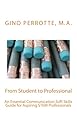 From Student to Professional: An Essential Communication Soft Skills Guide for Aspiring STEM Professionals