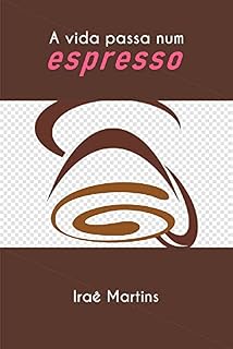 Livro A vida passa num espresso