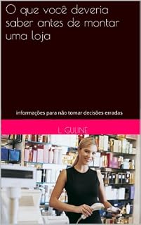 Livro O que você deveria saber antes de montar uma loja