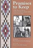 Promises to Keep : Public Health Policy for American Indians and Alaska Natives in the 21st Century, , 0875530249