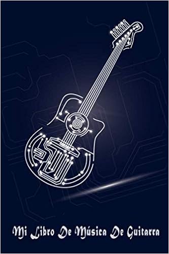 Mi LibroDe Música De Guitarra: Libro de partituras de guitarra para los  guitarristas que hacen sus propias canciones. Escribir canciones es fácil.  100 páginas (Spanish Edition): art, gdimido: 9798674063094: Amazon.com:  Books