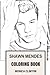 Shawn Mendes Coloring Book: Canadian Pop Rock Sensation and PostBieber Era of Talented Youtubers Inspired Adult Coloring Book
