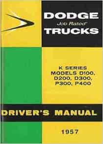 1957 Dodge Truck Amp Pickup Owners Instruction Amp Operating