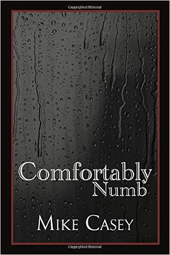 Comfortably Numb Mike Casey 9781519397744 Amazon Com Books