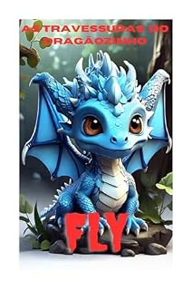 Livro As Travessuras do Dragãozinho Fly