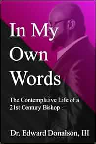 In My Own Words The Contemplative Life Of A 21st Century - 