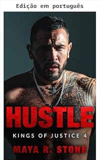Livro Hustle (KINGS OF JUSTICE MC, SACRAMENTO Livro 4)