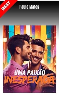 Livro Uma paixão Inesperada: A história de amor que surgiu de uma temporada Casual