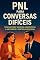 Livro PNL para Conversas Difíceis: Técnicas para negociar, argumentar e não perder o controle emocional