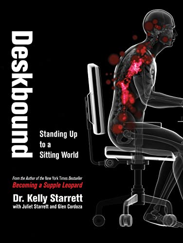 Deskbound (Standing Up to a Sitting World) cover