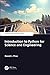 Introduction to Python for Science and Engineering (Series in Computational Physics) by David J. Pine