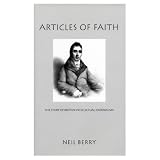 Image de Articles of Faith: The Story of British Intellectual Journalism