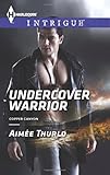Undercover Warrior (Harlequin Intrigue\Copper Canyon)